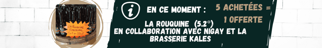 Offre pour la bière "La rouquine" (5.2°). 5 achetées = 1 offerte